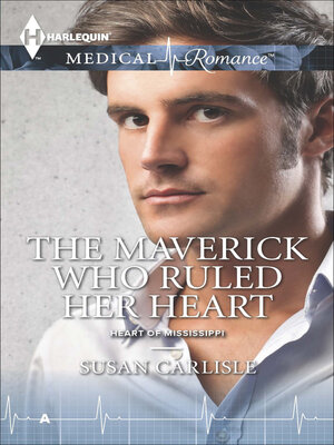 The Maverick Who Ruled Her Heart - ebook